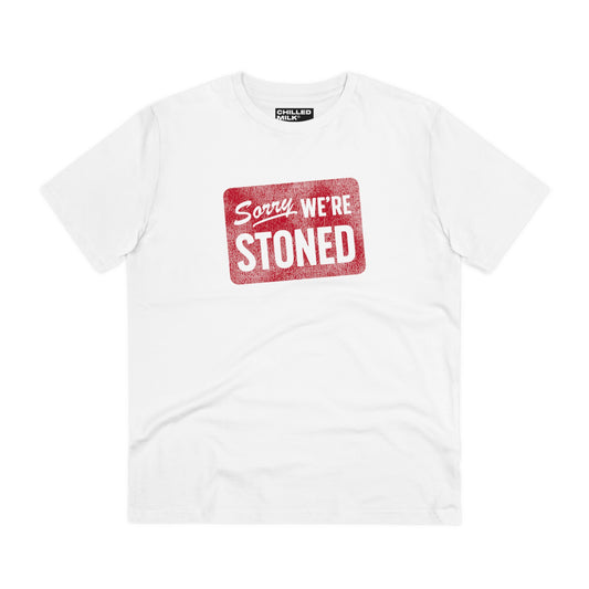 Sorry We're Stoned – Tee